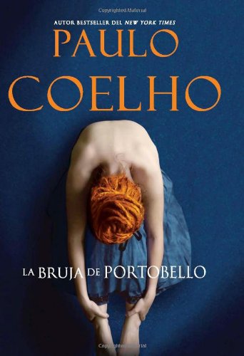 La Bruja de Portobello (Spanish Edition) by Paulo Coelho