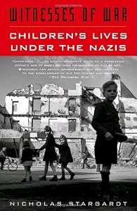 Witnesses of War: Children's Lives Under the Nazis