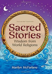 Sacred Stories: Wisdom from World Religions