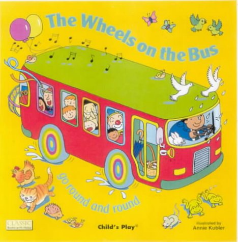 Wheels on the Bus (Big Book) by Annie Kubler