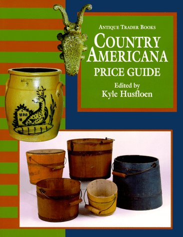 Country Americana: Price Guide by Kyle Husfloen