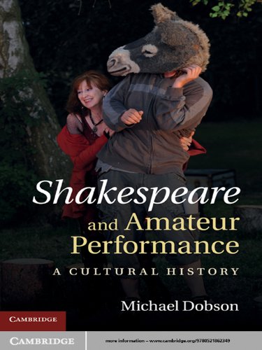 Shakespeare and Amateur Performance: A Cultural History by Michael Dobson