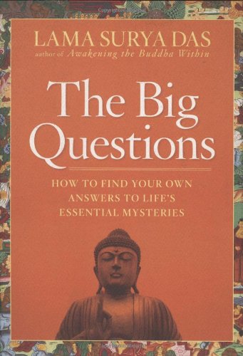 The big questions by Lama Surya Das