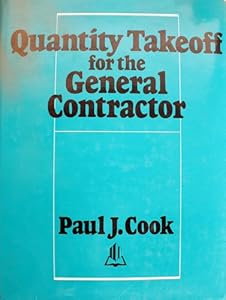 Quantity takeoff for the general contractor by Paul J Cook