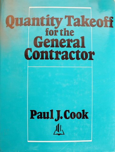 Quantity takeoff for the general contractor by Paul J Cook