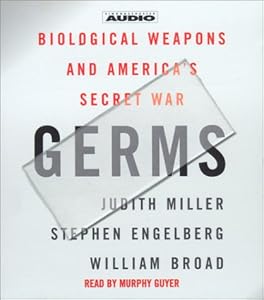 Germs : Biological Weapons and America's Secret War