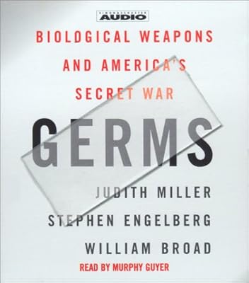 Germs : Biological Weapons and America's Secret War