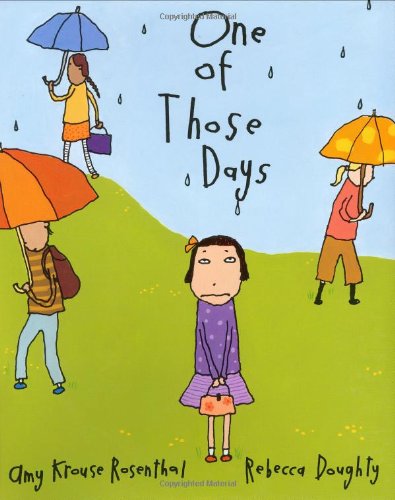 One Of Those Days by Amy Krouse Rosenthal