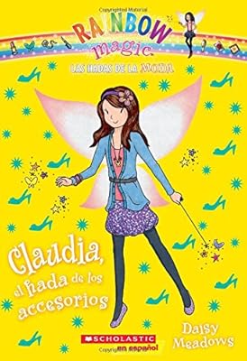 Las hadas de la moda #2: Claudia, el hada de los accesorios
