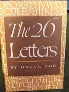 The Twenty Six Letters by Oscar Ogg