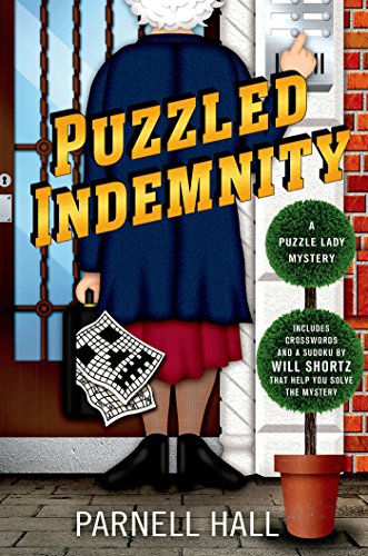 Puzzled Indemnity: A Puzzle Lady Mystery (Puzzle Lady Mysteries (eBook)) by Parnell Hall