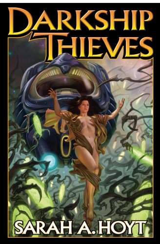 DarkShip Thieves by Sarah A Hoyt