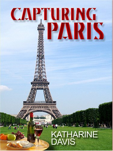 Capturing Paris by Katharine Davis