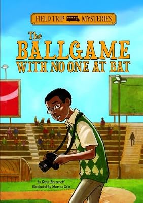 The Ballgame with No One at Bat (Field Trip Mysteries)