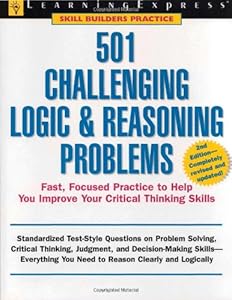 501 Challenging Logic &amp; Reasoning Problems