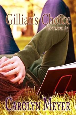 Gillian's Choice (Hotline Book 3)