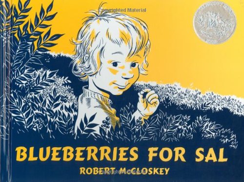 Blueberries for Sal by Robert McCloskey