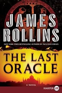 The Last Oracle: A Sigma Force Novel