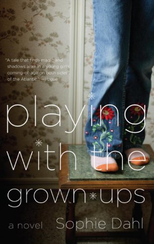 Playing with the Grown-ups by Sophie Dahl