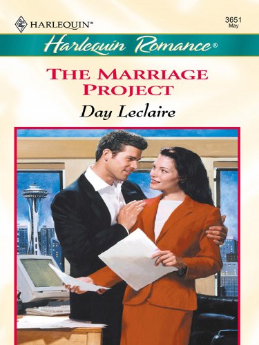 The Marriage Project (Romance, 3651) by Day Leclaire