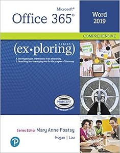 Exploring Microsoft Office Word 2019 Comprehensive by Mary Anne Poatsy