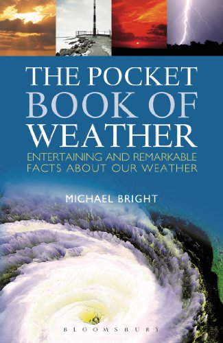 The Pocket Book of Weather: Entertaining and Remarkable Facts About Our Weather by Michael Bright