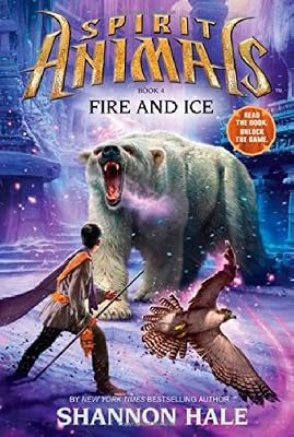 Spirit Animals: Book 4: Fire and Ice - Library Edition