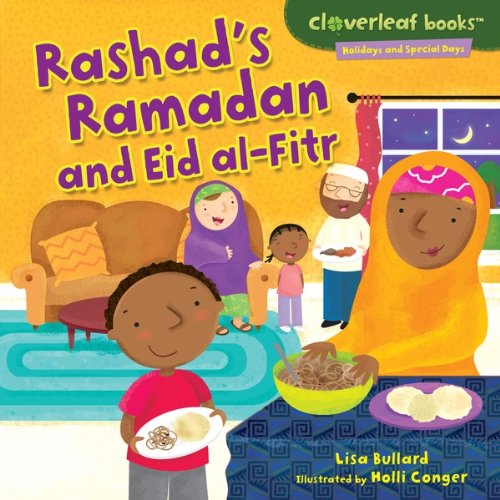 Rashad's Ramadan and Eid al-Fitr by Lisa Bullard