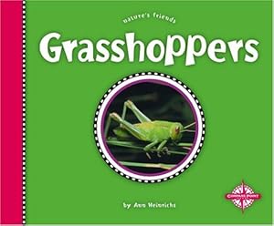 Grasshoppers (Nature's Friends)