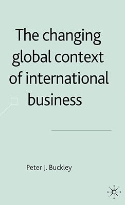 The Changing Global Context of International Business