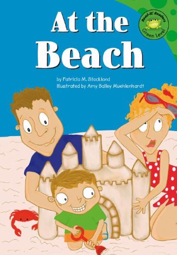 At the Beach (Read-It! Readers - Level Blue B) by Patricia M. Stockland