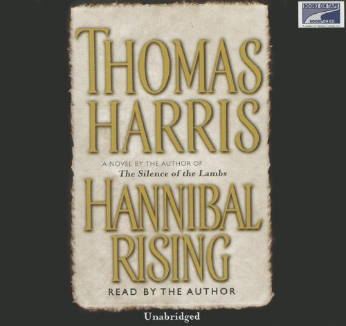 Hannibal Rising by Thomas Harris