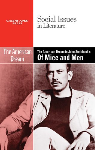 The American Dream in John Steinbeck's of Mice and Men (Social Issues in Literature) by Hayley Mitchell Haugen