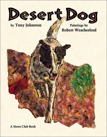 Desert Dog by Tony Johnston