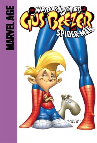 Gus Beezer with Spider-Man (Marvelous Adventures of Gus Beezer) by Gail Simone