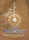 Our Philosophy - 2010 (فلسفه ما مولف: آیت الله محمد باقر الصدر)