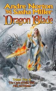 Dragon Blade: The Book of the Rowan (Cycle of Oak, Yew, Ash, and Rowan, Book 4)