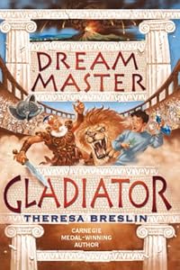 Dream Master: Gladiator (Dream Master) by Theresa Breslin