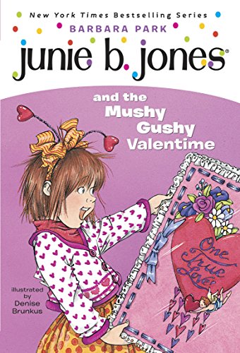 Junie B. Jones and the mushy gushy valentine by Barbara Park