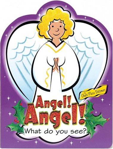 Angel! Angel! Board Book