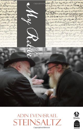 My Rebbe by Adin Steinsaltz
