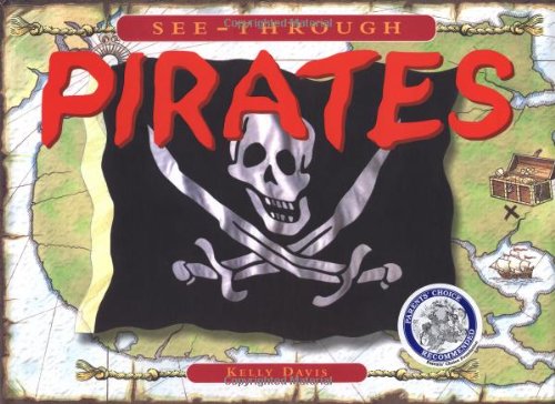 See-Through Pirates by Kelly Davis