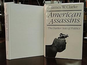 American assassins: The darker side of politics