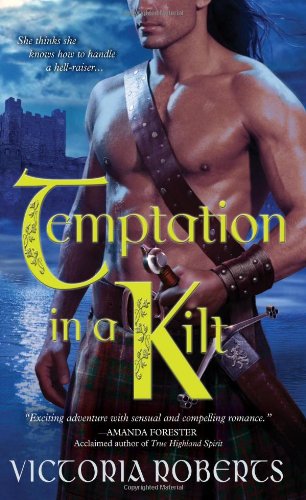 Temptation in a Kilt by Victoria Roberts