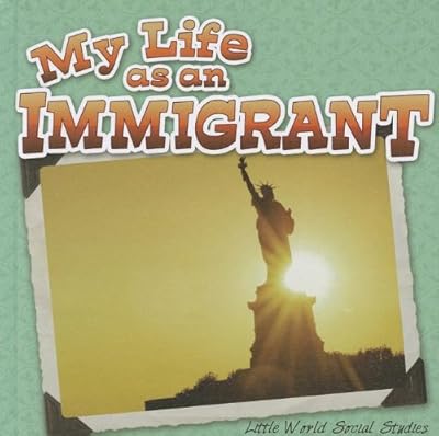 My Life As An Immigrant