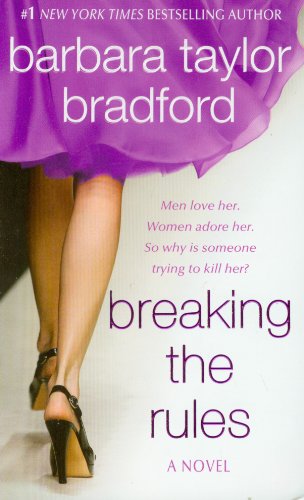 Breaking the Rules by Barbara Taylor Bradford
