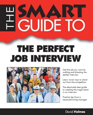 The Smart Guide to the Perfect Job Interview