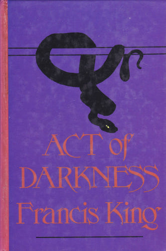 Act of Darkness by Francis Henry King