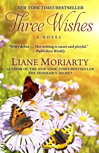 Three Wishes by Liane Moriarty