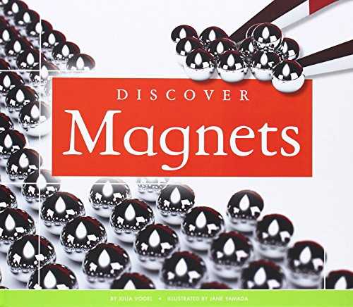Discover Magnets by Julia Vogel  ,